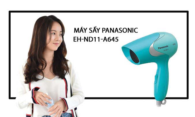 Máy sấy tóc Panasonic EH-ND11-A645 có công suất mạnh mẽ 1000W